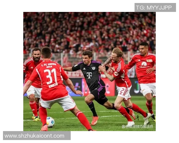 柏林联合迎战拜仁慕尼黑精彩对决分析与赛前预测